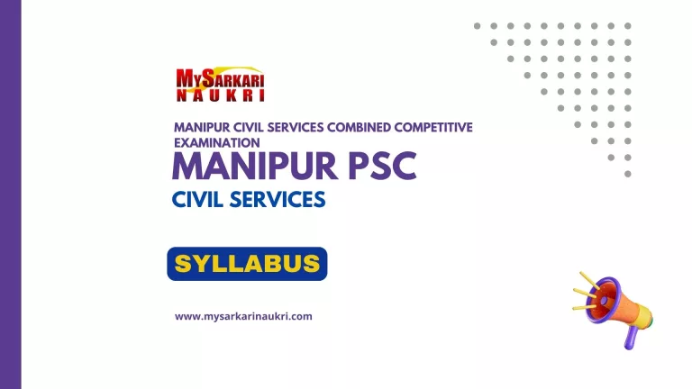 Manipur PSC Civil Services Syllabus (Prelims, Mains)