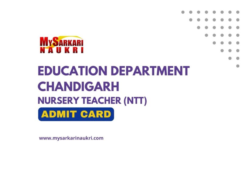 Chandigarh Nursery Teacher (NTT) Admit Card