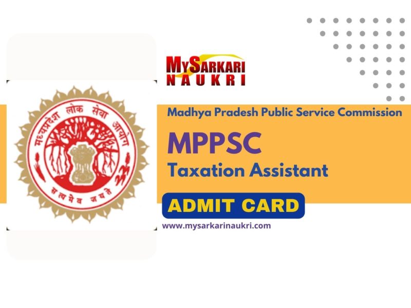 MPPSC Taxation Assistant Admit Card
