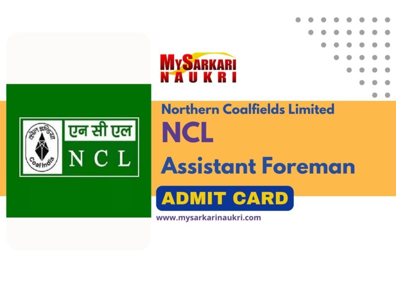 NCL Assistant Foreman Admit Card