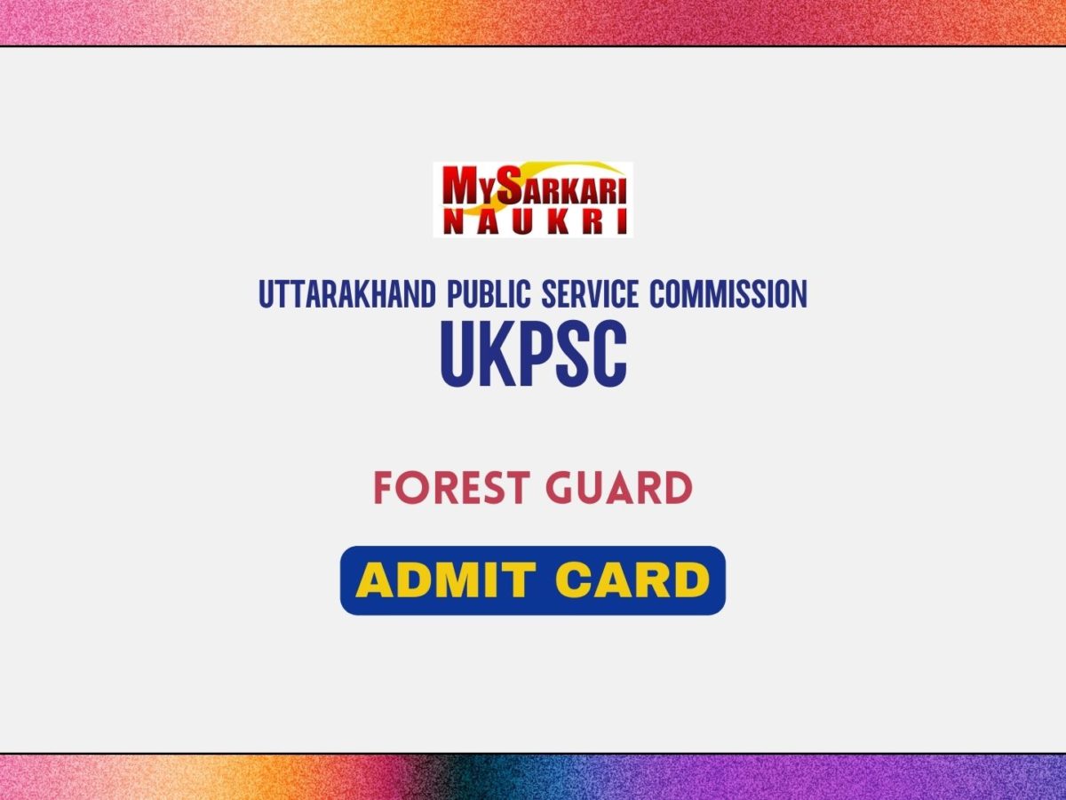UKPSC Forest Guard Admit Card