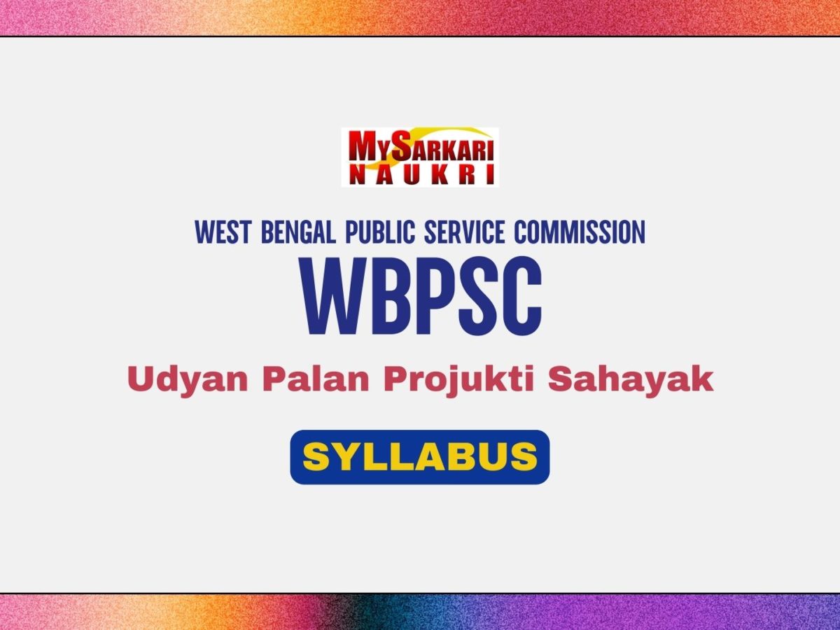 WBPSC Udyan Palan Projukti Sahayak Syllabus