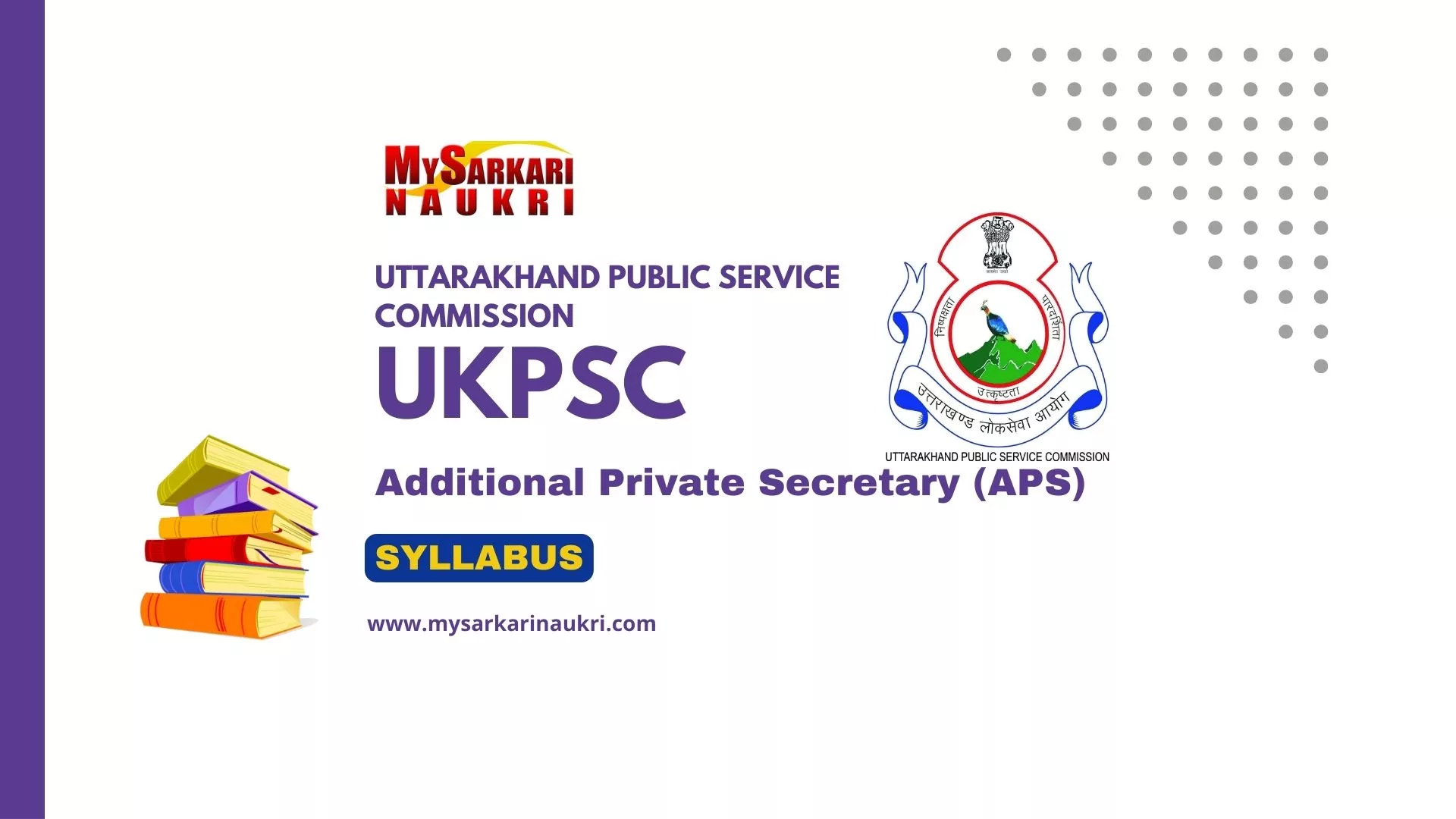 UKPSC Additional Private Secretary (APS) Syllabus