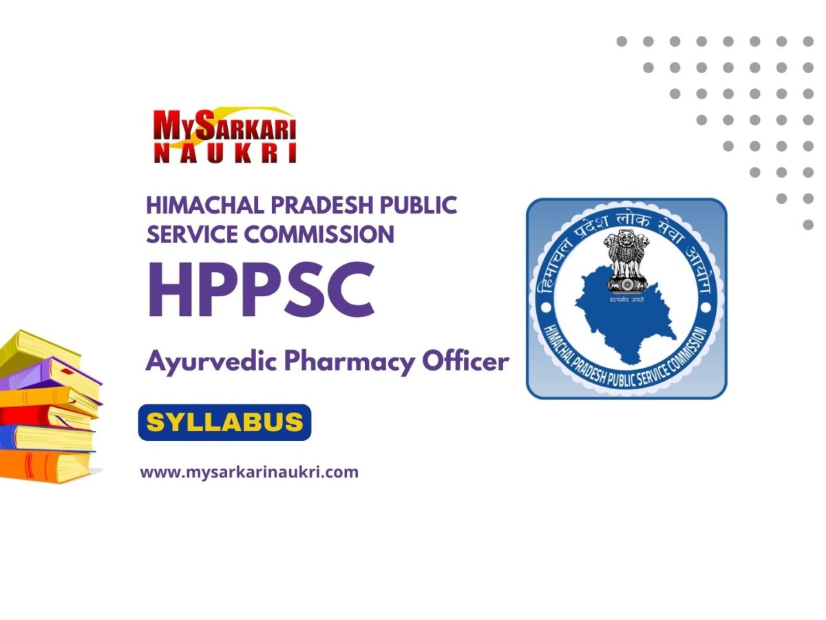 HPPSC Ayurvedic Pharmacy Officer Syllabus