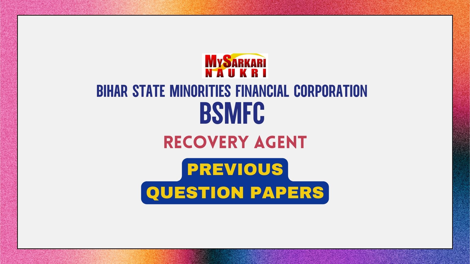 BSMFC Recovery Agent Previous Question Papers