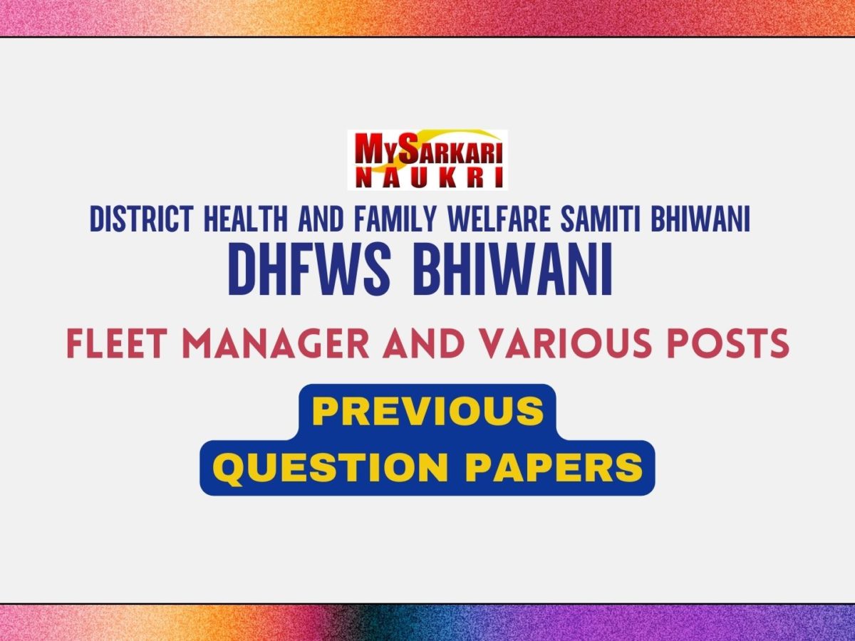 DHFWS Bhiwani MPHW, Staff Nurse, and Other Previous Papers
