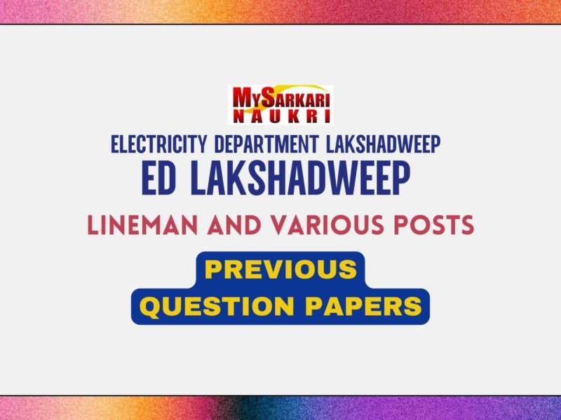 Electricity Department Lakshadweep Lineman, JE, Tracer Previous Papers