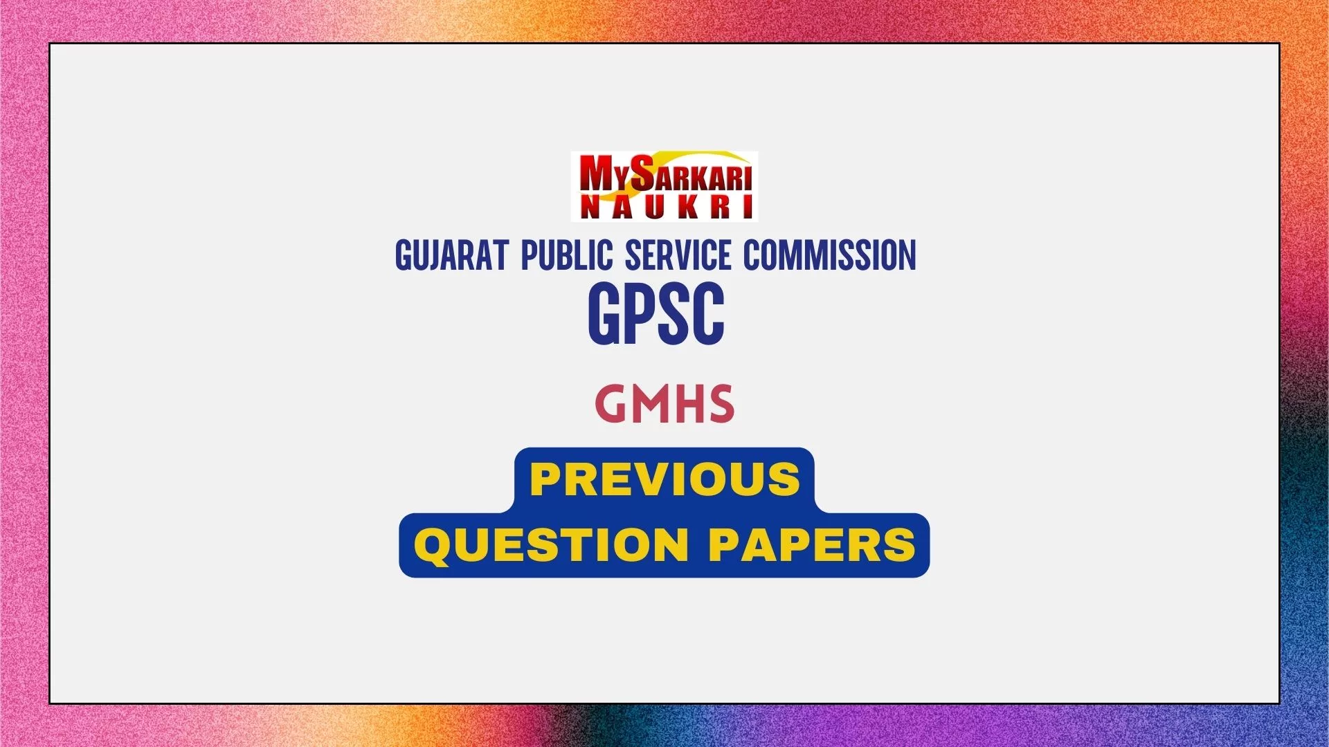 GPSC GMHS Previous Papers