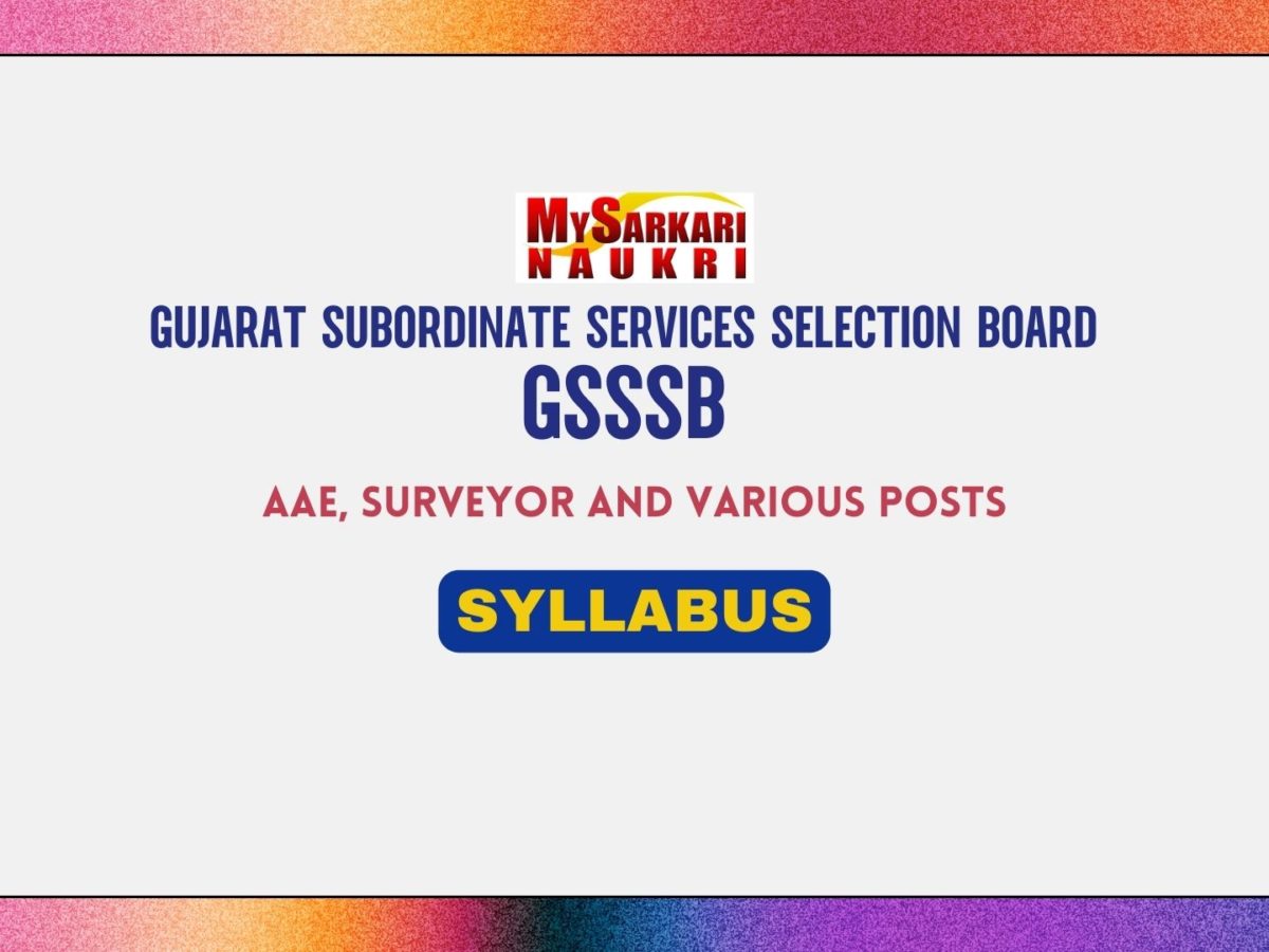 GSSSB AAE, Surveyor, Assistant, Physio Therapist, Pharmacist Syllabus