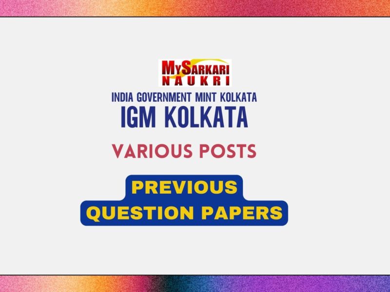 IGM Kolkata Technician, JOA, Engraver, Supervisor Previous Question Papers