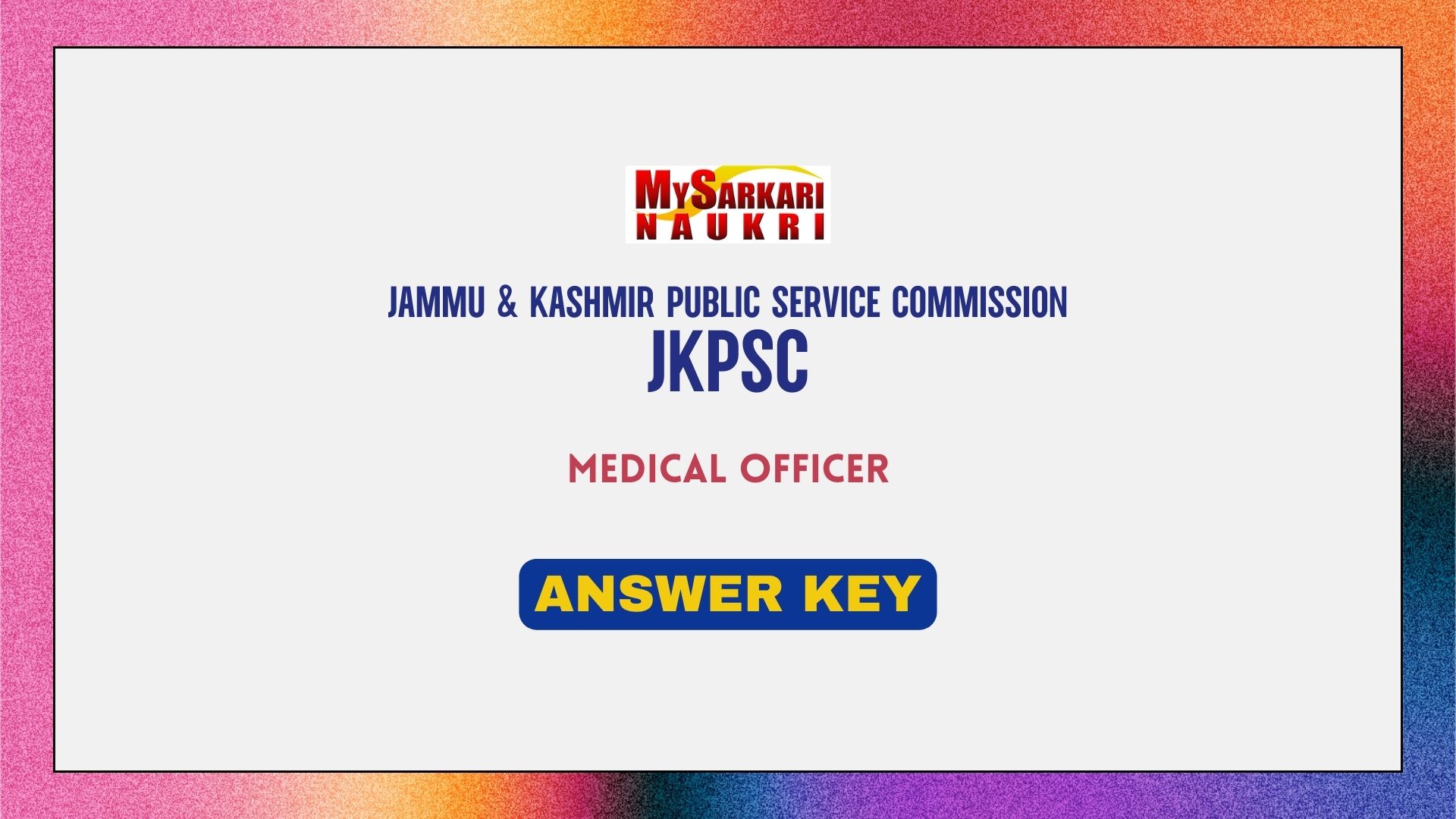 JKPSC Medical Officer Answer Key 2024 (Released) Exam Key, Objections