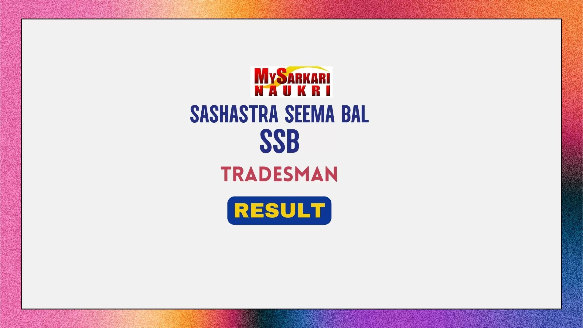 SSB Tradesman Result