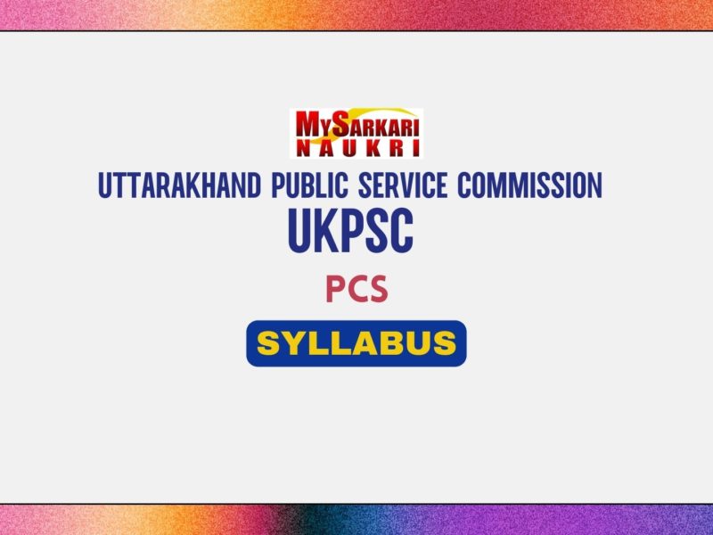UKPSC PCS Syllabus