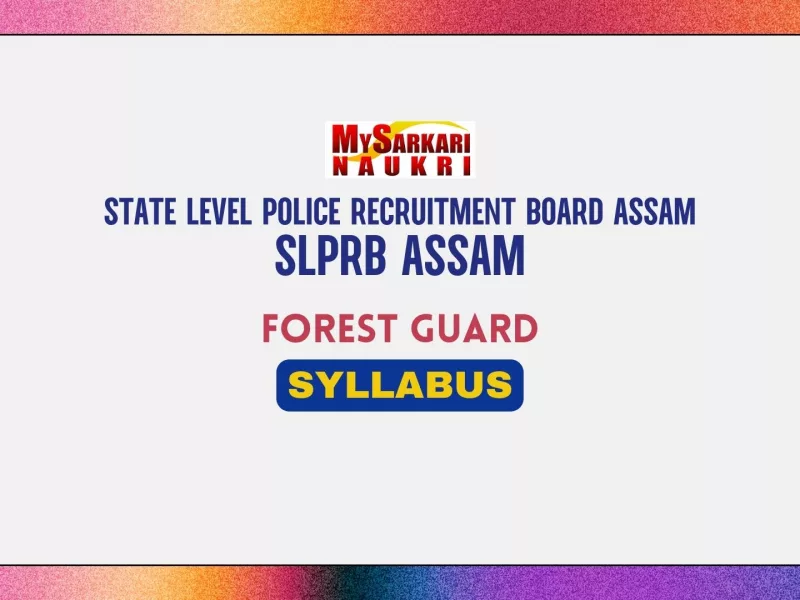Assam Forest Guard Syllabus
