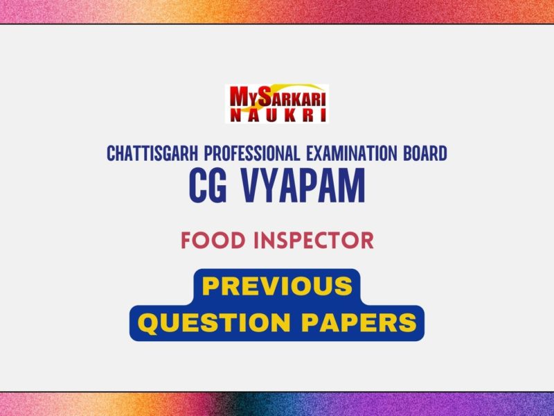 CG Vyapam Food Inspector Previous Question Papers
