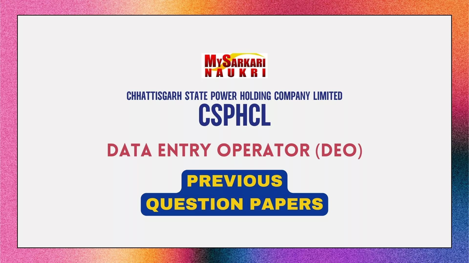 CSPHCL Data Entry Operator (DEO) Previous Question Papers