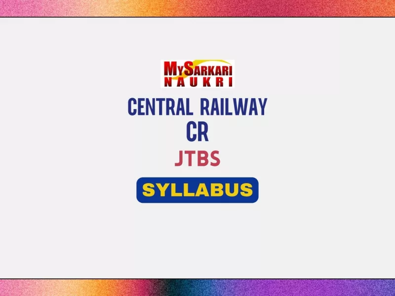 Central Railway JTBS Syllabus