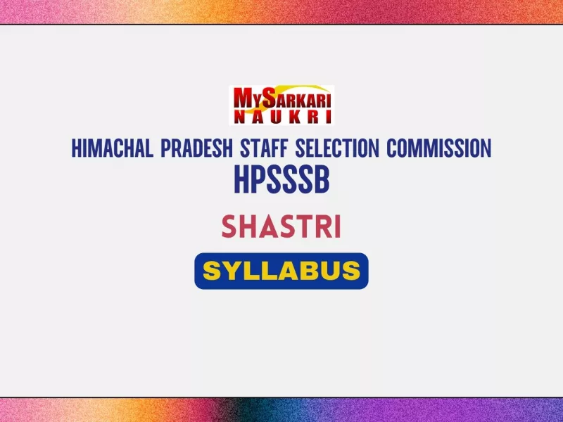 HPSSSB Shastri Syllabus
