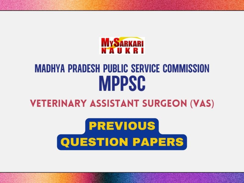 MPPSC Veterinary Assistant Surgeon Previous Question Papers