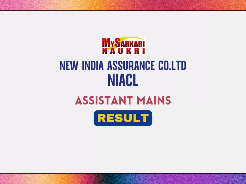 NIACL Assistant Mains Result