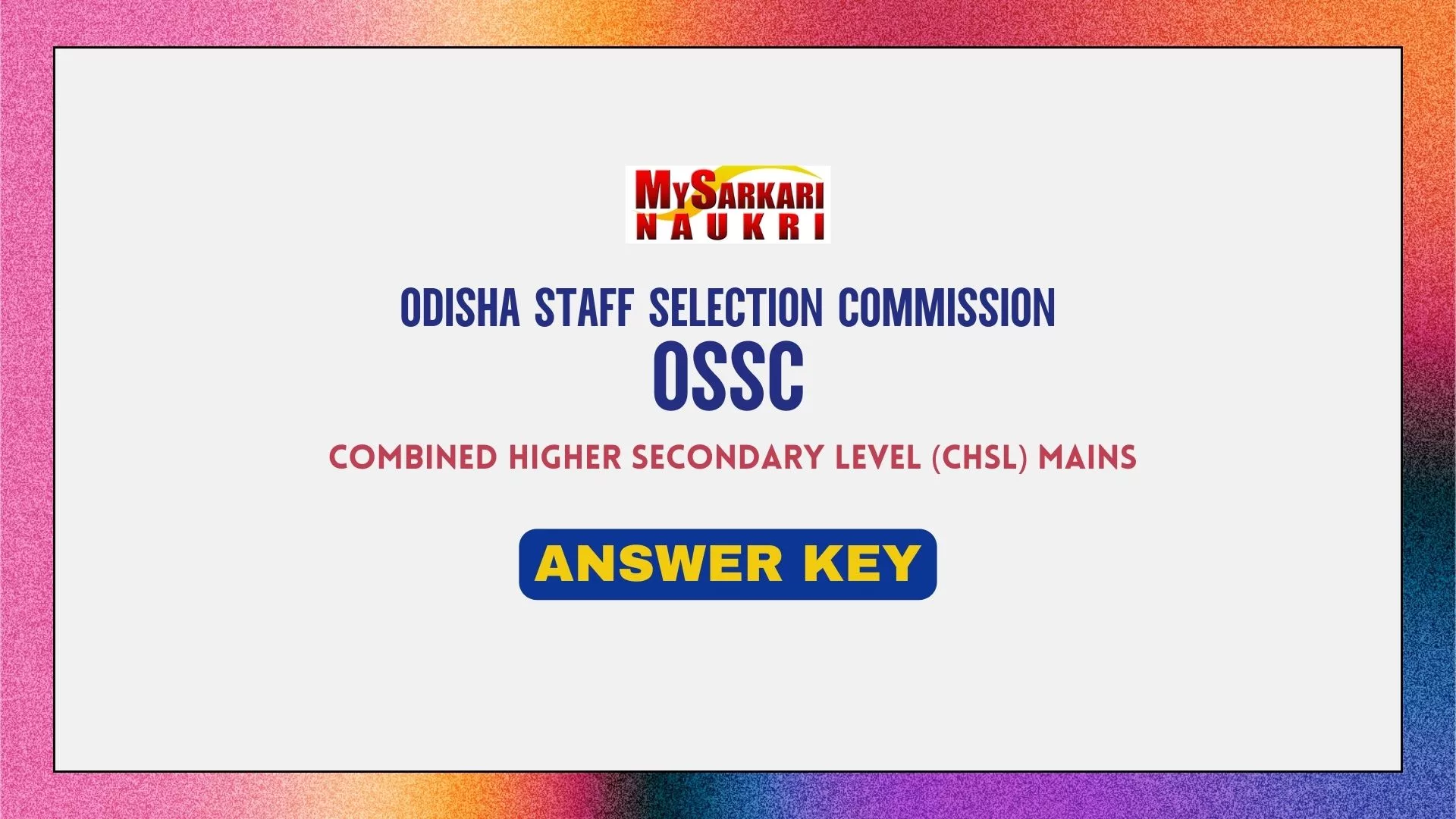 OSSC CHSL Mains Answer Key