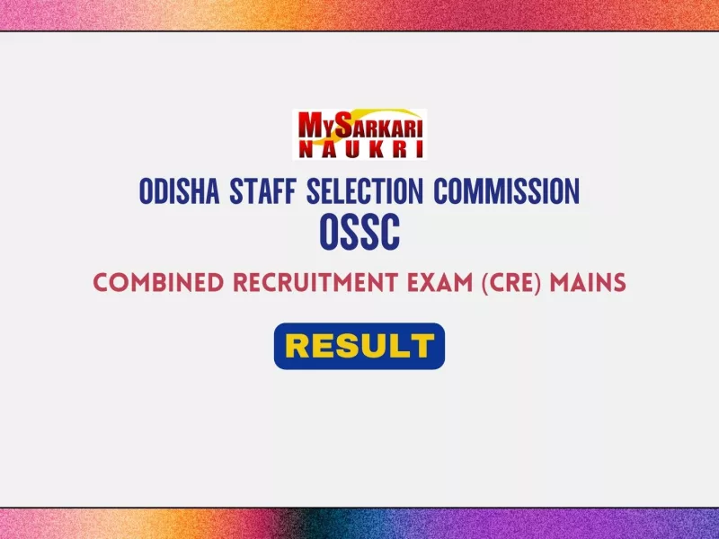 OSSC CRE Mains Result