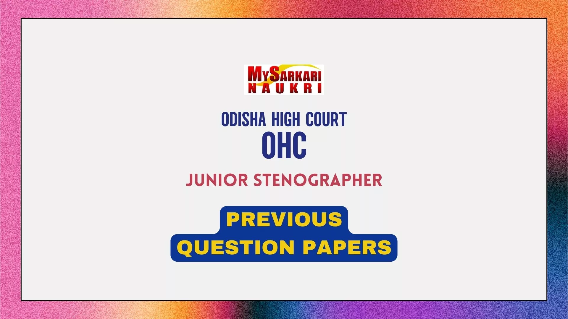 Odisha High Court Junior Stenographer Previous Questions Papers