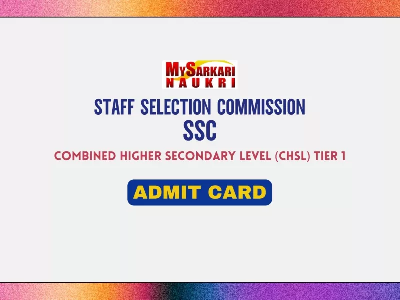 SSC CHSL Tier 1 Admit Card