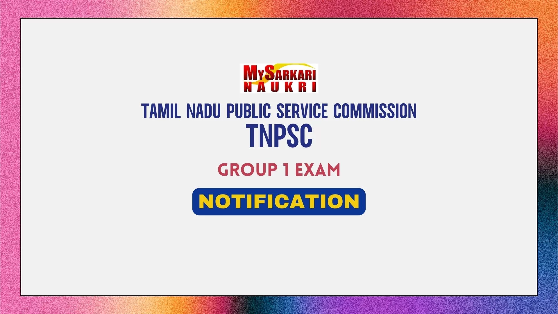 TNPSC Group 1 Notification