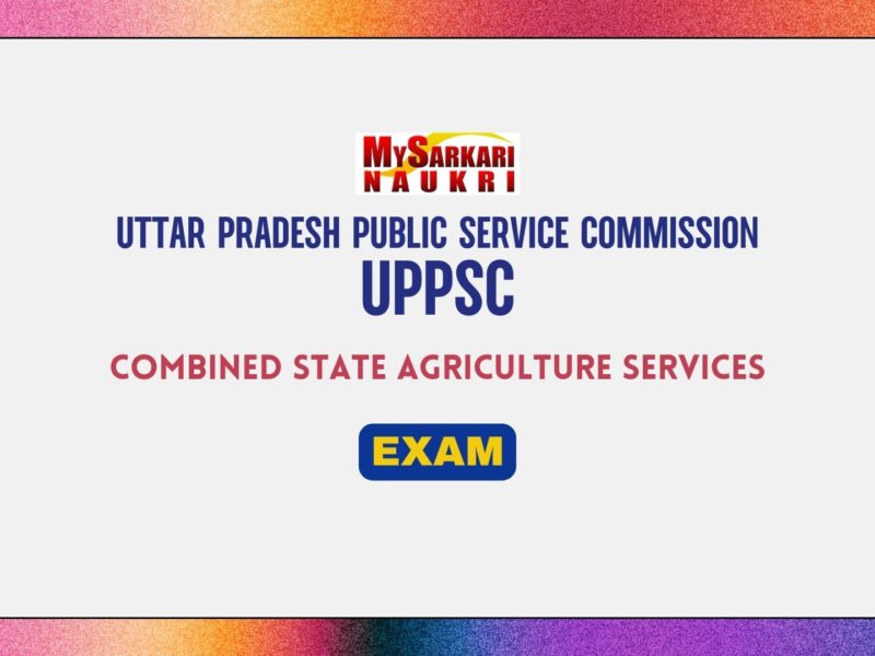 UPPSC Combined State Agriculture Services Exam