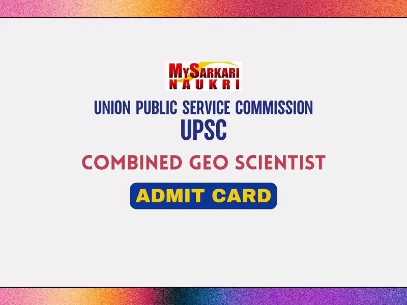UPSC Combined Geo Scientist Admit Card