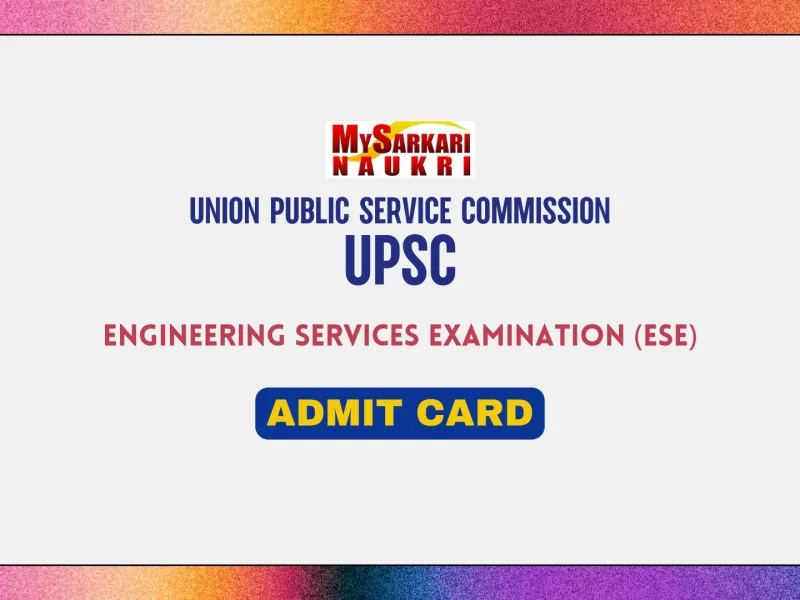 UPSC ESE Mains Admit Card
