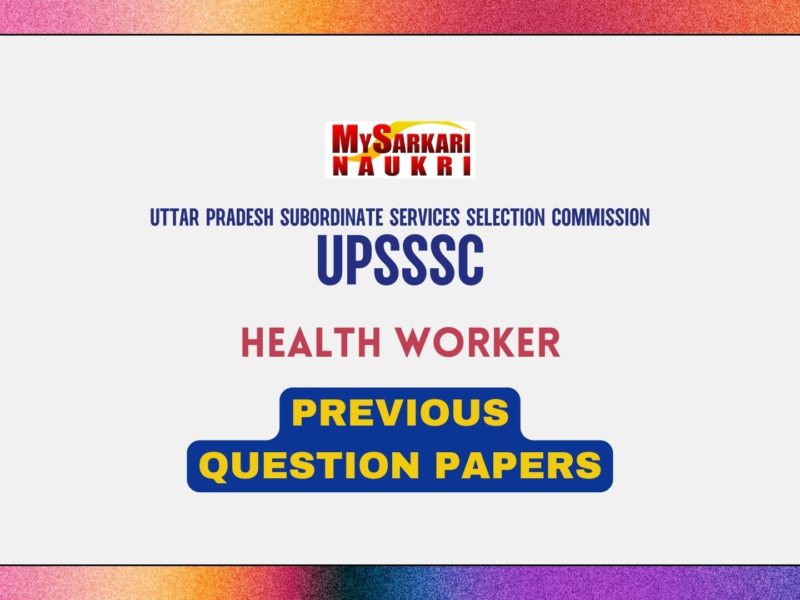 UPSSSC Health Worker Mains Exam Previous Question Papers