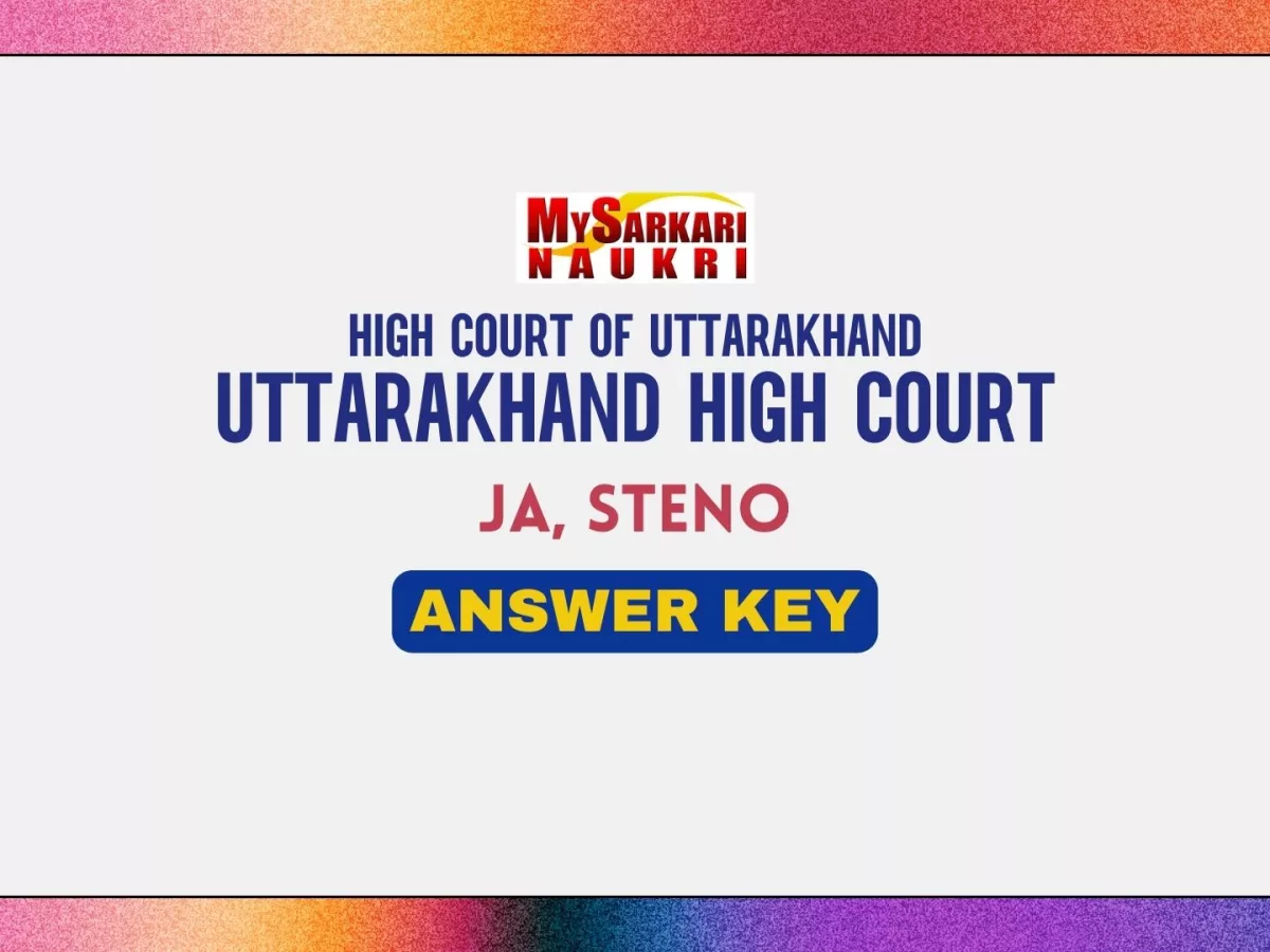 Uttarakhand High Court JA, Steno Answer Key