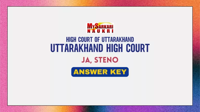 Uttarakhand High Court JA, Steno Answer Key