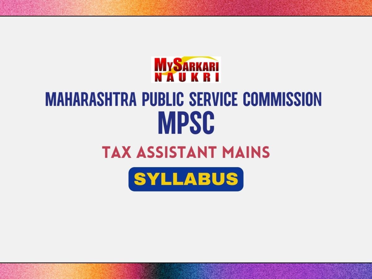 MPSC Tax Assistant Mains Syllabus