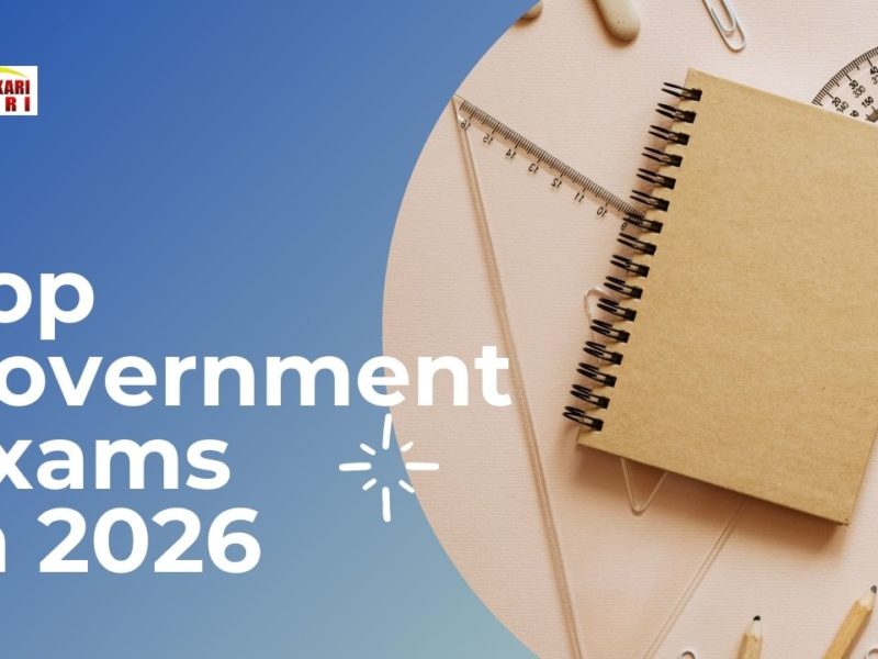 🎯 Top Government Exams In 2026: Your Ultimate Guide to Landing a Govt Job