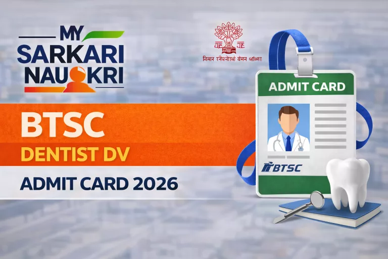BTSC Dentist DV Admit Card 2026