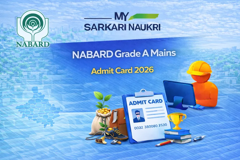 NABARD Grade A Mains Admit Card 2026