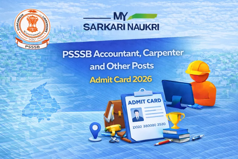 PSSSB Accountant, Carpenter and Other Posts Admit Card 2026