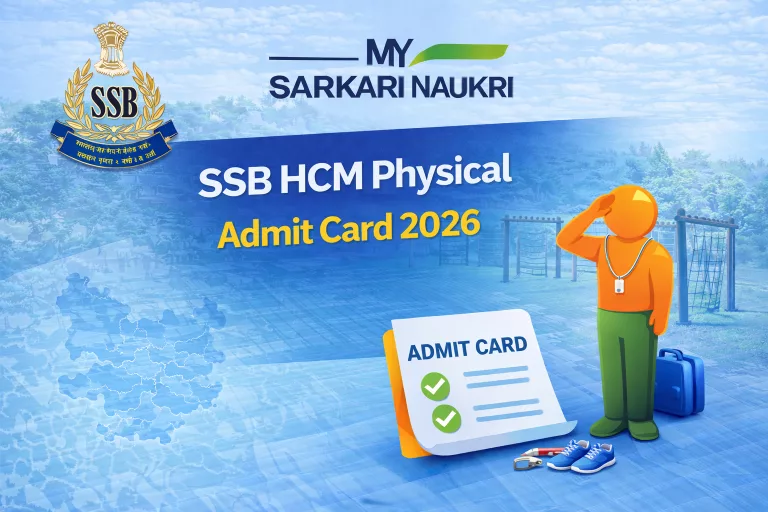 SSB HCM Physical Admit Card 2026