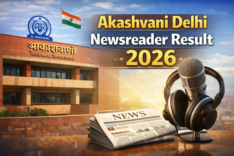 Akashvani Delhi Newsreader Result 2026
