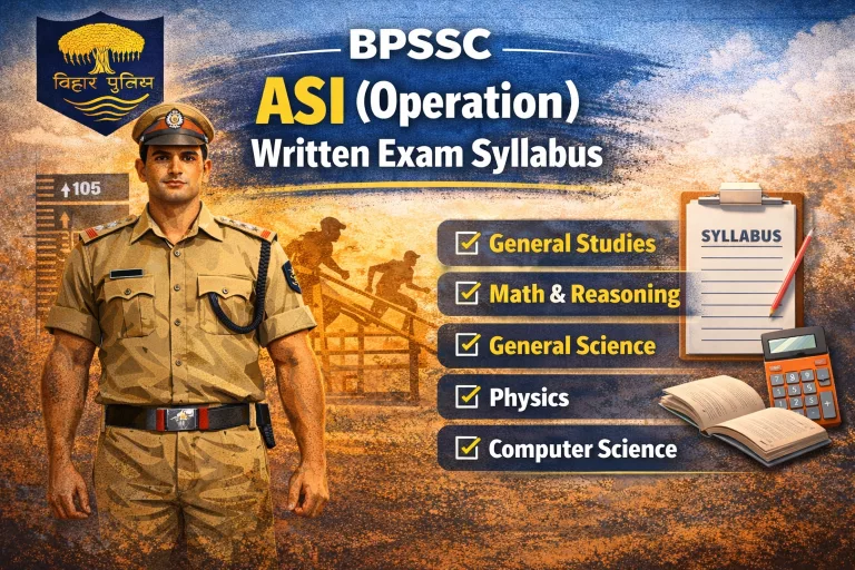 BPSSC ASI (Operation) Written Exam Syllabus
