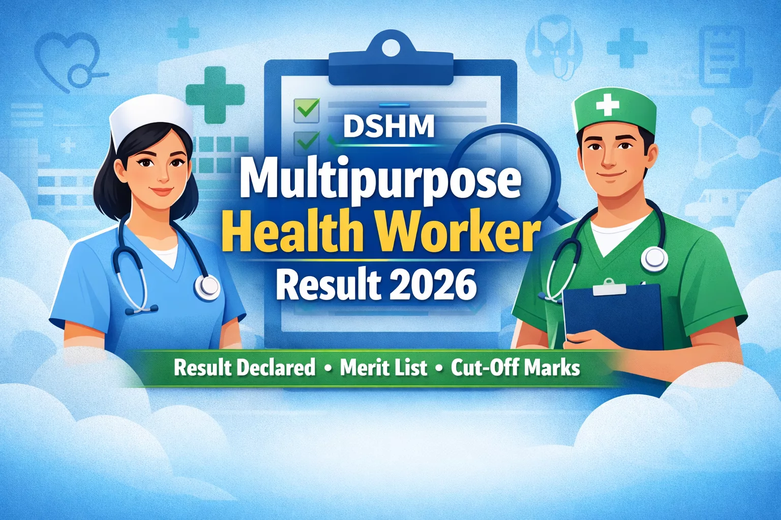 DSHM Multipurpose Health Worker Result 2026 OUT - Download Scorecard @dshm.delhi.gov.in
