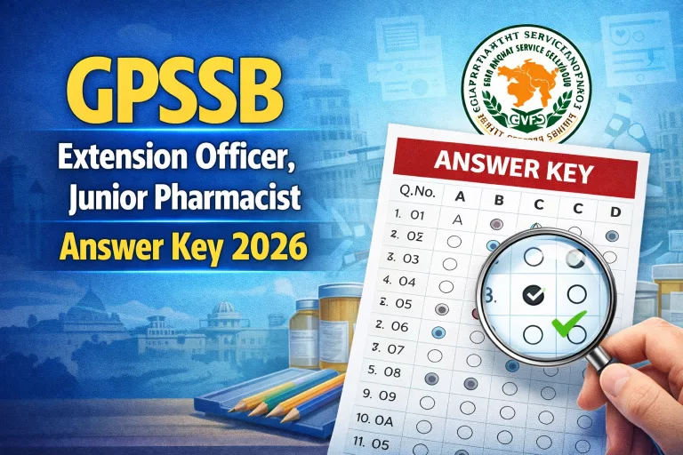 GPSSB Extension Officer, Junior Pharmacist Answer Key 2026