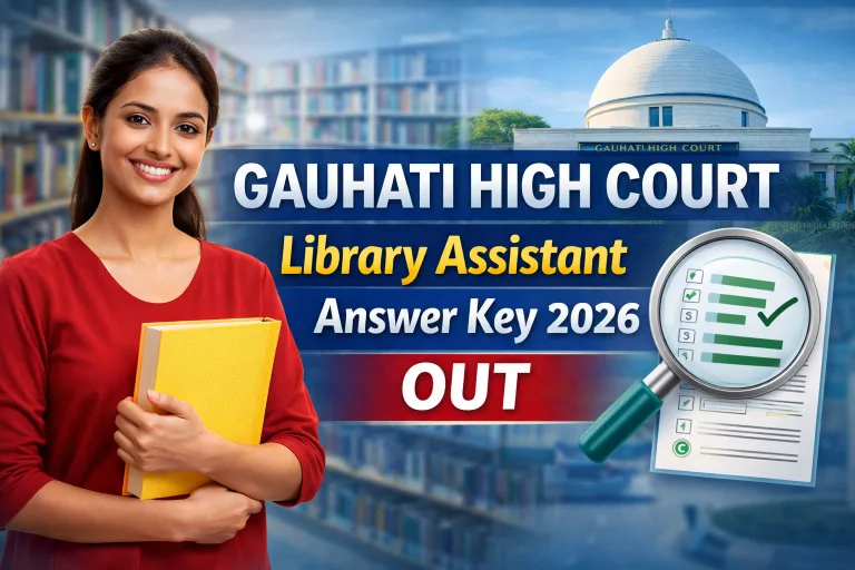 Gauhati High Court Library Assistant Answer Key 2026