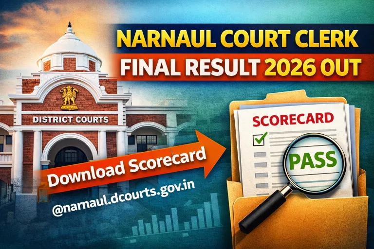 Narnaul Court Clerk Final Result 2026 OUT - Download Scorecard @narnaul.dcourts.gov.in