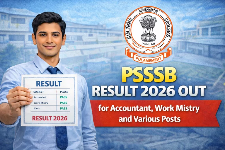 PSSSB Result 2026 OUT for Accountant, Work Mistry and Various Posts