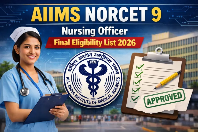AIIMS NORCET 9 Nursing Officer Final Eligibility List 2026