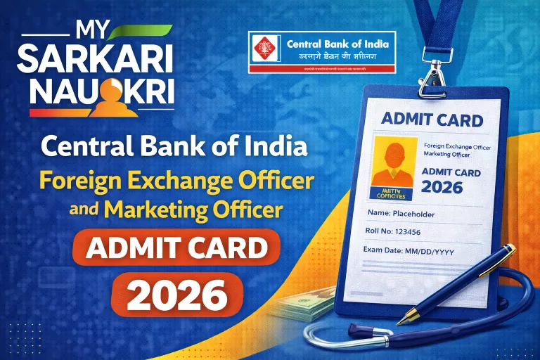Central Bank of India Foreign Exchange Officer and Marketing Officer Admit Card 2026